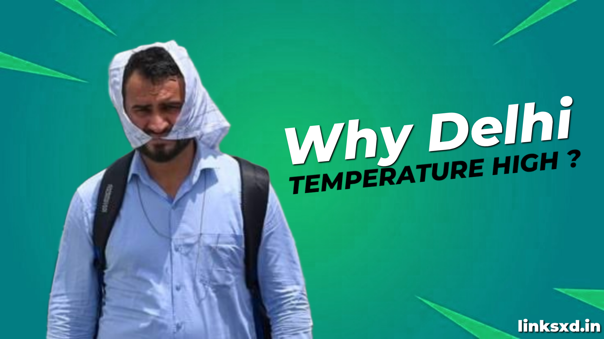 You are currently viewing Why is Delhi So Hot and Humid? | best city in 2024 ? | delhi high temperature