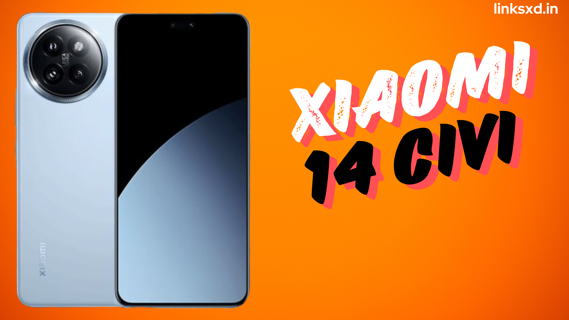You are currently viewing Xiaomi 14 Civi – Leaked Retail Box Revealed | Best phone ever ?